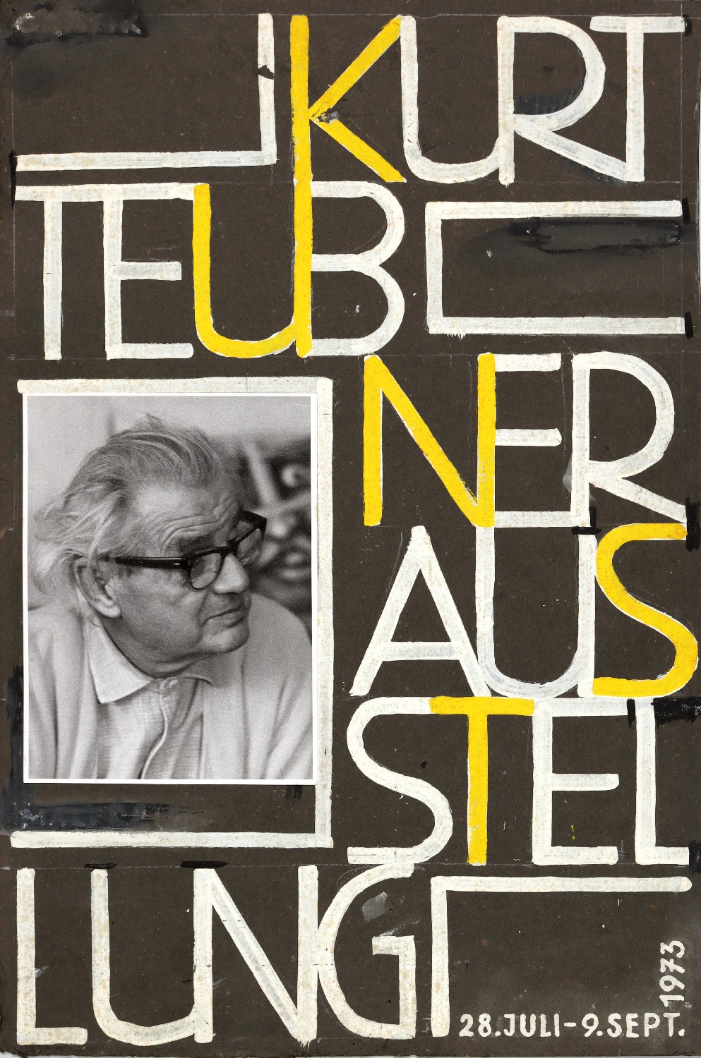 Kurt Teubner, Kurt Teubner Ausstellung 28.7. - 9.9.73 